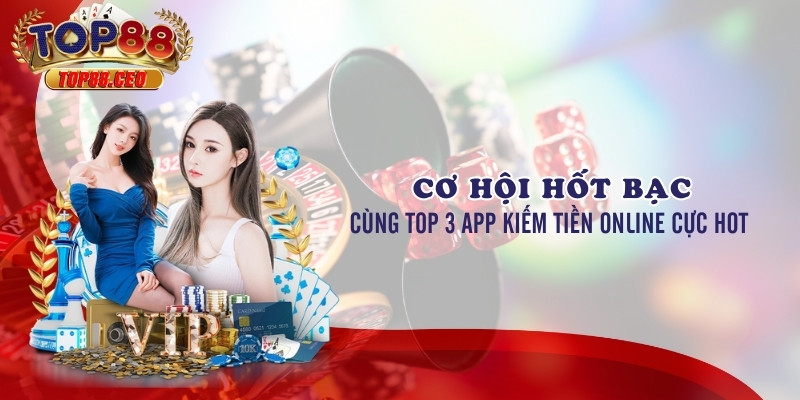 Kiếm tiền online dễ dàng chỉ bằng một chiếc điện thoại