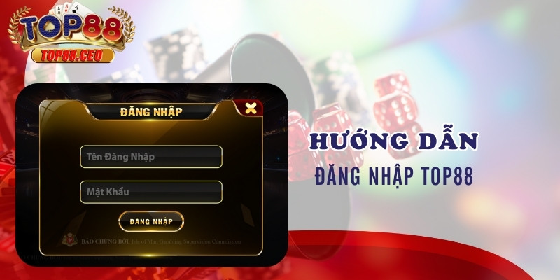 Hướng dẫn đăng nhập Top88